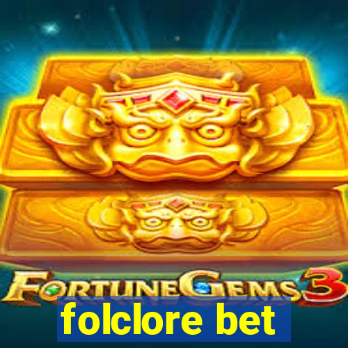 folclore bet